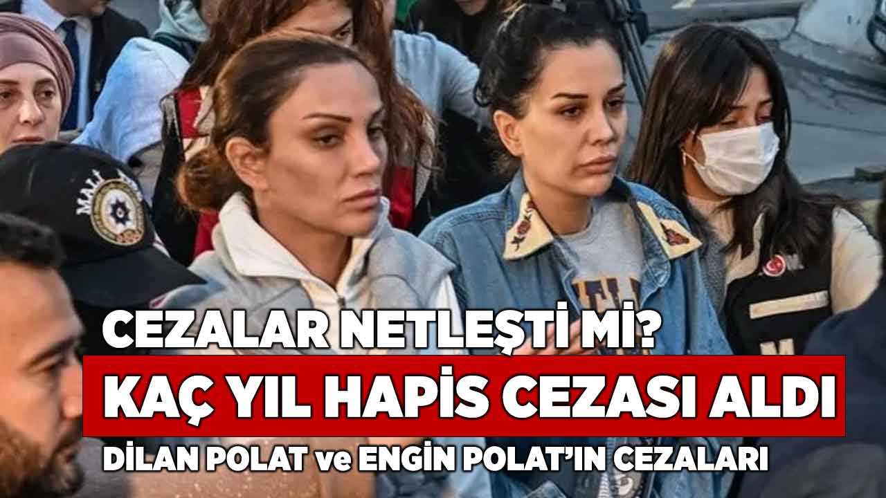 Dilan Polat Ve Engin Polat Ka Sene Hapis Cezas Ald Ertan Haber