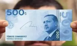 500 TL banknotların üzerine Erdoğan'ın resmini bastılar