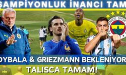 Talisca, Griezmann ve Dybala Fenerbahçe ile görüşüyor