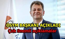 ÖSYM Başkanı Aygün'den son dakika YKS paylaşımı!