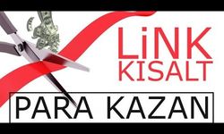 Link Kısaltarak Para Kazanma - En Fazla Para Veren Site