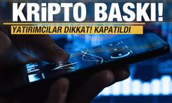 Kripto para yatırımcıları dikkat! Kapatma kararı aldılar