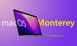 macOS Monterey Beta duyuruldu! Nasıl yüklenir?