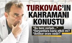 TURKOVAC'ın kahramanı konuştu! "En zorlandığım şey..."