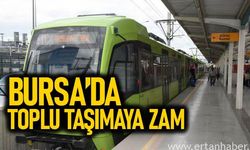 Bursa’da Toplu Taşıma Ulaşıma Zam