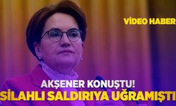 Silahlı saldırı sonrası Akşener’den açıklama