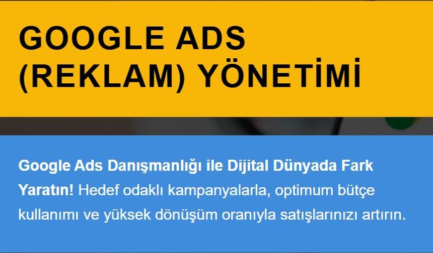 Google ads reklam yönetimi