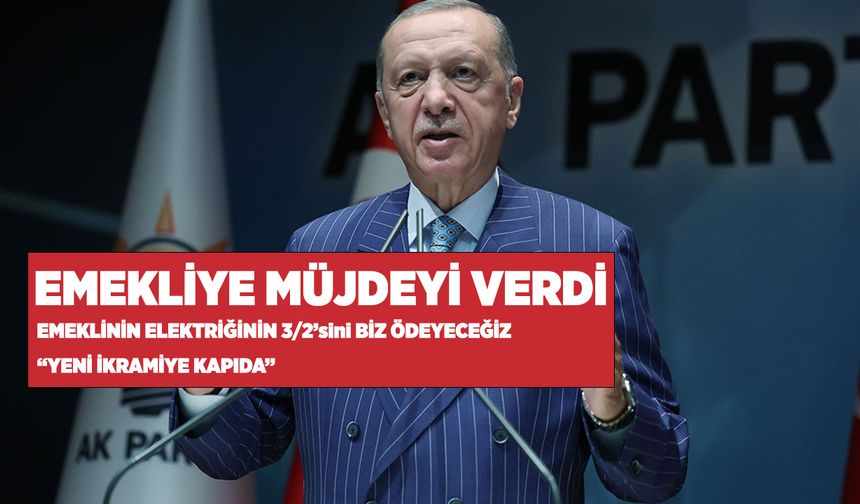 Cumhurbaşkanı Erdoğan Emekliye yeniyıl müjdesi verdi